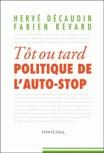 Tôt ou tard - politique de l'auto-stop