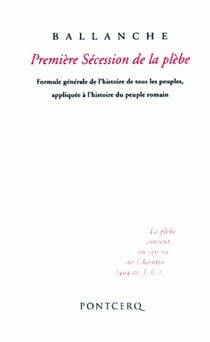 Première sécession de la plèbe : première partie de la "Formule générale de l'histoire de tous les peuples, appliquée à l'histoire du peuple romain