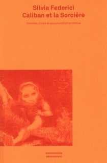 Caliban et la sorcière (édition 2016)