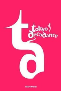 Tokyo décadance