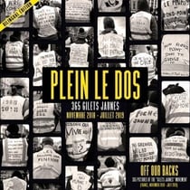 Plein le dos - 365 gilets jaunes - novembre 2018-octobre 2019
