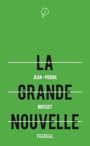 La grande nouvelle
