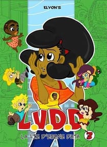 L.V.D.D - la vie d'Ebène Duta Tome 3