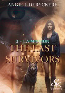 The last survivors 3 - La mission