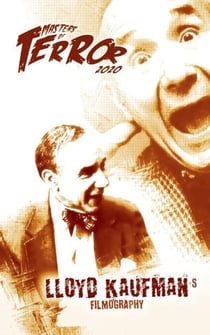 Lloyd Kaufman's Filmography (2020) - Masters of Terror