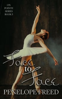 Face to Face - On Pointe, #3