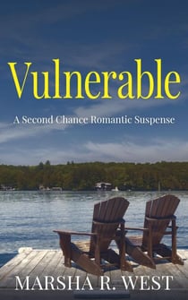 Vulnerable - A Second Chance Romantic Suspense