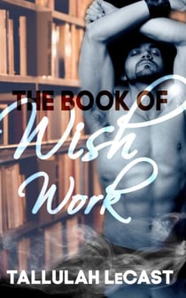 The Book of Wish Work - Library Books, #2