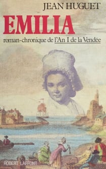 L'An 1 de la Vendée (2) - Émilia