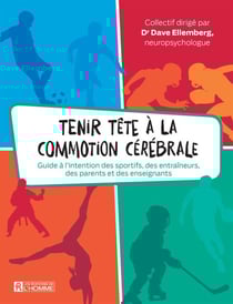 Tenir tête à la commotion cérébrale - TENIR TETE A LA COMMOTION CEREBRAL [NUM]