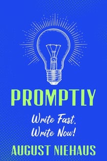 Promptly: Write Fast, Write Now!