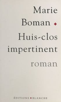 Huis-clos impertinent