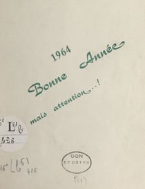 1964, bonne année, mais attention..!