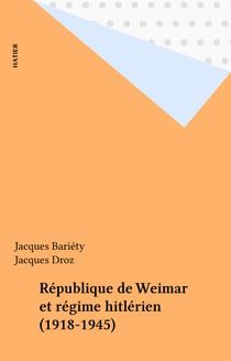 République de Weimar et régime hitlérien (1918-1945)