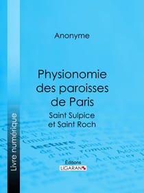 Physionomie des paroisses de Paris - Saint Sulpice et Saint Roch