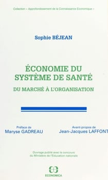 Économie du système de santé : du marché à l'organisation