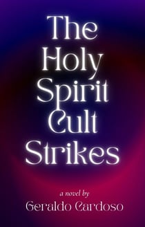 The Holy Spirit Cult Strikes