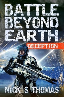 Battle Beyond Earth: Deception - Battle Beyond Earth, #7