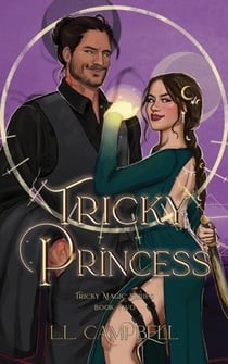 Tricky Princess - Tricky Magic Book 2 - Tricky Magic