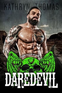 Daredevil (Book 3) - Venom Chasers MC, #3