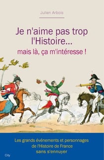 Je n'aime pas trop l'histoire