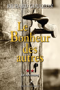 Le bonheur des autres T.2 - Le revenanr