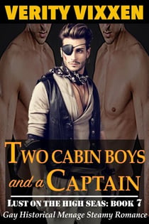 Two Cabin Boys and a Captain - Lust On The High Seas, #7