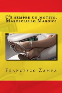 C'è sempre un motivo, Maresciallo Maggio! - I Racconti della Riviera, #2