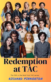 Redemption at TAC - The Mob from TAC, #13