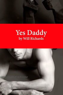 Yes Daddy