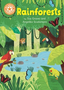 Rainforests - Independent Reading Orange 6 Non-fiction