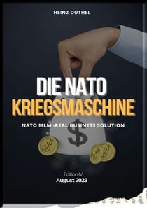 DIE NATO KRIEGSMASCHINE  GIPFELSTÜRMERIN DER SCHEINHEILIGKEIT - Die NATO (North Atlantic Treaty Organization) ist ein politisches und militärisches Bündnis welches durch Kriege lebt.