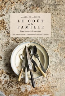 Le goût de la famille - Mon carnet de recettes