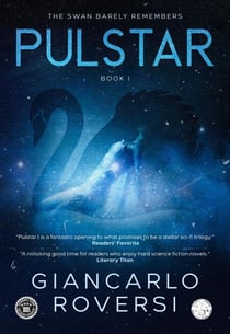 Pulstar I - The Swan Barely Remembers - Pulstarverse, #1