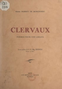 Clervaux - Poèmes pour une abbaye