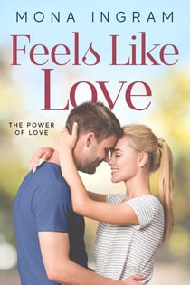 Feels Like Love - The Power of Love, #8