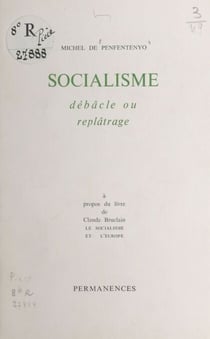 Socialisme débâcle ou replâtrage - À propos du livre de Claude Bruclain, le Socialisme et l'Europe