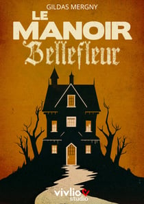 Le manoir Bellefleur