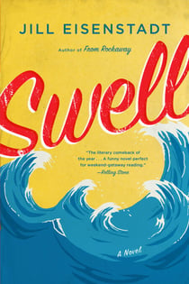 Swell - A Novel