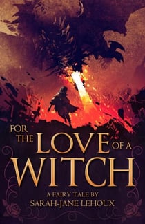For the Love of a Witch
