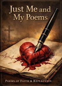 Just Me and My Poems