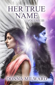 Her True Name: Volume Three - Her True Name, #3