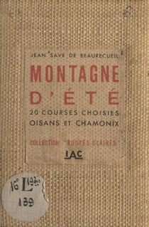 Montagne d'été - 20 courses choisies, Oisans et Chamonix