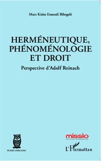 Herméneutique, phénoménologie et droit - Perspective d'Adolf Reinach