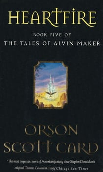Heartfire - Tales of Alvin Maker: Book 5