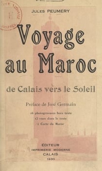Voyage au Maroc - De Calais vers le soleil
