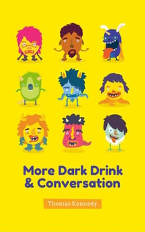 More Dark Drink and Conversation - In Mulligans, #2