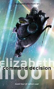 Command Decision - Vatta's War: Book Four