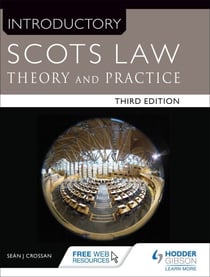 Introductory Scots Law Third Edition - Theory and Practice