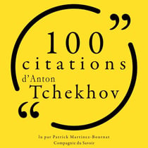 100 citations d'Anton Tchekhov